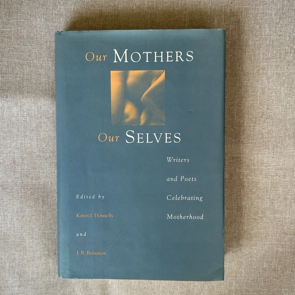 Our Mother, Our Selves Hardcover Book